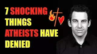 7 Shocking Things Atheists Have Denied