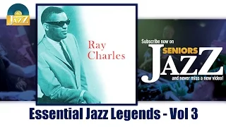 Ray Charles - Essential Jazz Legends - Vol 3 (Full Album / Album complet)