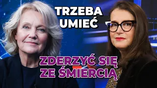 Maria Pakulnis u Jaruzelskiej. TRZEBA UMIEĆ ZDERZYĆ SIĘ ZE ŚMIERCIĄ