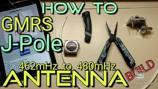 HOW TO BUILD GMRS J-POLE ANTENNA, GMRS Home Brewed J Pole Antenna