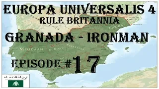 Europa Universalis 4 - Rule Britannia: Granada Part 17