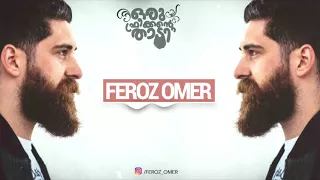 Oru Freakente Thaadi | Malalayalam Beard Song