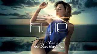 Kylie Minogue - Your Disco Needs You - Light Years