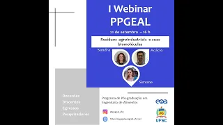 I Webinar PPGEAL - Abertura / Resíduos agroindustriais