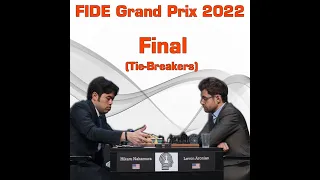 Nakamura vs Aronian | Final (Tie-Breakers) | FIDE Grand Prix 2022