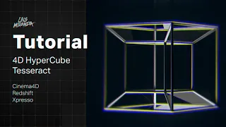 Create a looping 4D HYPERCUBE / TESSERACT Animation with Cinema 4D and Xpresso (@LuisMiranda4D)