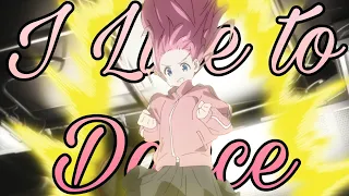 【AMV/複合MAD】I Like to Dance【Anime Mix】