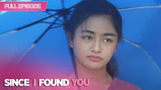 [ENG SUB] Ep 76 | Since I Found You | Piolo Pascual, Arci Muñoz, Empoy Marquez, Alessandra De Rossi