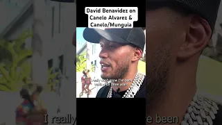 David Benavidez on Canelo not wanting to fight him, and Canelo/Munguia fight