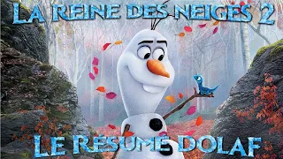 La reine des neiges 2  (Frozen 2) - Le Résumé D'Olaf  [French Fandub]