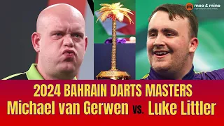 2024 BAHRAIN DARTS MASTERS MICHAEL van GERWEN vs  LUKE LITTLER #pdc #lukelittler #michaelvangerwen