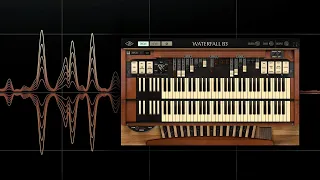 Waterfall B3 Organ Plug-In Sound Examples | UAD Instruments