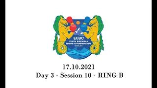 EUBC Youth European Boxing Championships - Budva 2021 - Day 3, Session 10, Ring B