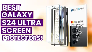Top 5 Best Samsung Galaxy S24 Ultra Screen Protectors!✅🔥🔥👌