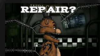 NOT repairing withered Freddy (DC2)