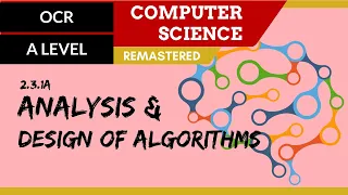 146. OCR A Level (H046-H446) SLR25 - 2.3 Analysis &design of algorithms