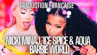 Nicki Minaj, Ice Spice & Aqua - Barbie World [Traduction Française]