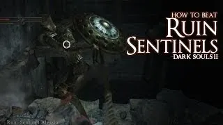 How to Beat the Ruin Sentinels Boss - Dark Souls 2