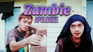 Zumbie Apologize