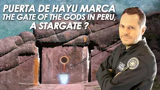 👽 Puerta de Hayu Marca - The Gate of the Gods in Peru - A Stargate ?