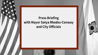 Press Briefing with Mayor Satya Rhodes-Conway and City Officials: April 15, 2021