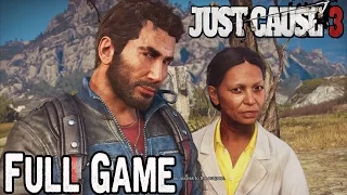 JUST CAUSE 3 Full Game Walkthrough - No Commentary (JUST CAUSE 3 Full Gameplay)