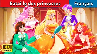 Bataille des princesses 👑 Contes De Fées Français | WOA - French Fairy Tales