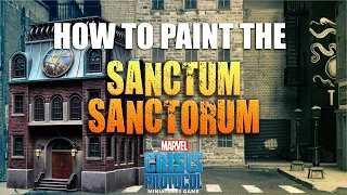 How to paint the Sanctum Sanctorum from Marvel: Crisis Protocol