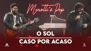 César Menotti & Fabiano - O Sol / Caso Por Acaso (Clipe Oficial)