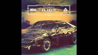 Go Freek - We Can Ride (Dom Dolla Remix)