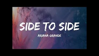 Ariana Grande ft Nicki Minaj - Side To Side (Lyrics)