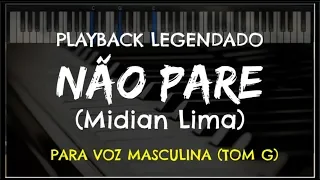 🎤 Não Pare (PLAYBACK LEGENDADO - TOM MASCULINO "G") Midian Lima, by Niel Nascimento