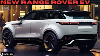 2025 Range Rover EV Luxury SUVs  New Model Official Reveal : FRIST LOOK !