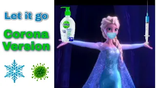 Let it go Corona version by anmol Raj