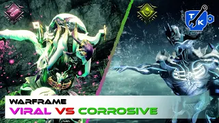 Has Viral killed Corrosive? | Warframe