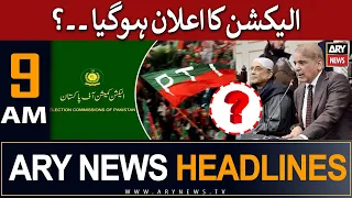 ARY News 9 AM Headlines 7th June | 𝐄𝐥𝐞𝐜𝐭𝐢𝐨𝐧 𝐤𝐚 𝐞𝐥𝐚𝐚𝐧 𝐡𝐨𝐠𝐚𝐲𝐚??