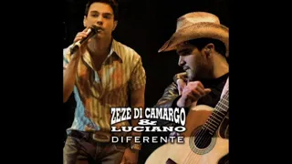 Nunca mais ficar sozinho Zeze di Camargo e Luciano (Ano 2006).