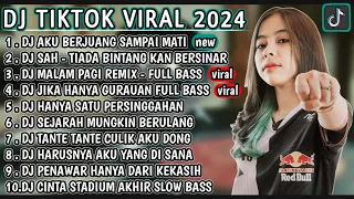 DJ TIKTOK VIRAL 2024 - DJ AKU BERJUANG SAMPAI MATI 🎵 DJ SAH TIADA BINTANG KAN BERSINAR 🎵 FULL BASS