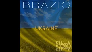 Brazig - Ukraine (Christopher Lance Ward Remix)