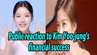 Public reaction to Kim Yoo-jung's financial success