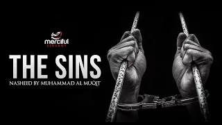 The Sins - Emotional Nasheed By Muhammad al Muqit