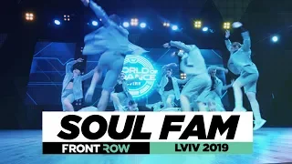 SOUL FAM | Frontrow | Team Division | World of Dance Lviv 2019 | #WODUA19