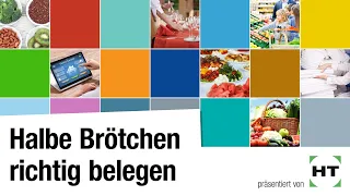 Halbe Brötchen richtig belegen | Hauswirtschaft