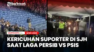 Kronologi Kericuhan Suporter di SJH Saat Laga Persib Vs PSIS Semarang