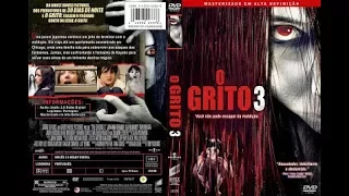 O GRITO 3 -FILME COMPLETO DUBLADO