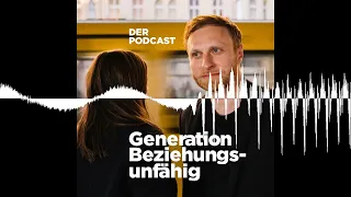 Schlussmachen: höflich oder ehrlich? #73 - Generation Beziehungsunfähig