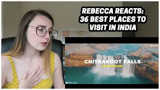 Rebecca Reacts: 36 BEST Places To Visit In India (100 Subscriber Special)