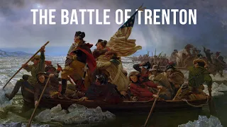 The Battle of Trenton | Battles of the Revolution