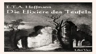 Elixiere des Teufels | E. T. A. Hoffmann | Horror & Supernatural Fiction | Audio Book | 3/8