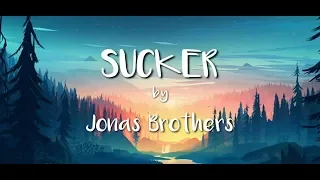 Jonas Brothers - Sucker (Lyrics, Clean Audio)